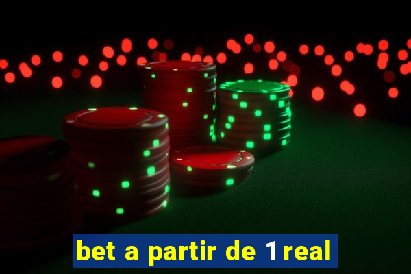 bet a partir de 1 real